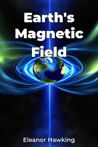 Cover Earth's Magnetic Field