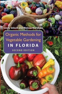 Cover Organic Methods for Vegetable Gardening in Florida