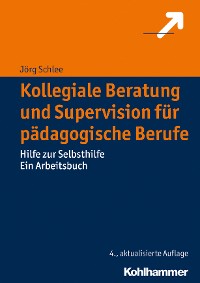 Cover Kollegiale Beratung und Supervision für pädagogische Berufe