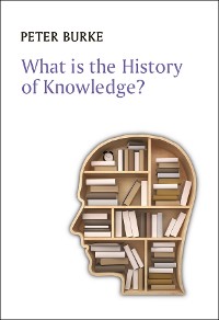Cover What is the History of Knowledge?