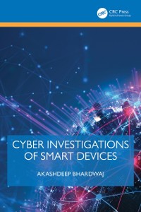 Cover Cyber Investigations of Smart Devices