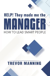 Cover Help!  They made me the MANAGER