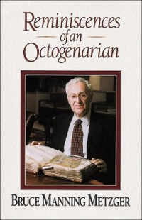 Cover Reminiscences of an Octogenarian