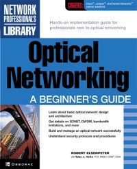 Cover Optical Networking: A Beginner's Guide