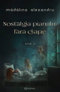 Cover Nostalgia pianului fără clape - vol. 2