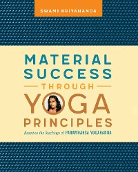 Cover Material Success Through Yoga Principles