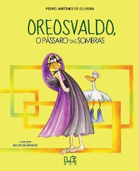 Cover Oreosvaldo - o pássaro das sombras