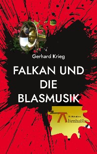 Cover Falkan und die Blasmusik