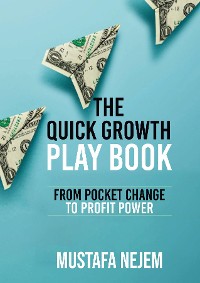 Cover The Quick Growth Play book