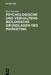 Cover Psychologische und verhaltensbiologische Grundlagen des Marketing