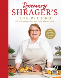 Cover Rosemary Shrager s Cookery Course