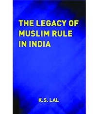 Cover The Legacy of Muslim Rule in India