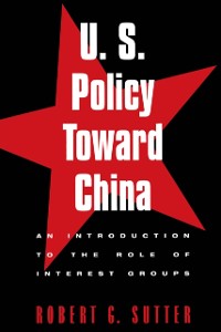 Cover U.S. Policy Toward China