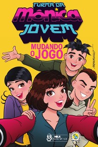 Cover Turma da Mônica Jovem - Mudando o jogo