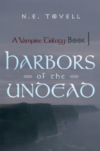 Cover A Vampire Trilogy: Harbors of the Undead