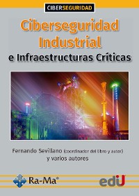 Cover Ciberseguridad industrial e infraestructuras críticas