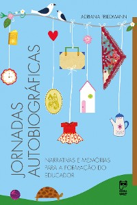 Cover Jornadas autobiográficas – Narrativas e memórias para a formação do educador