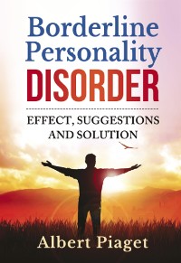 Cover Borderline Personality Disorder. Effect, suggestions and solution