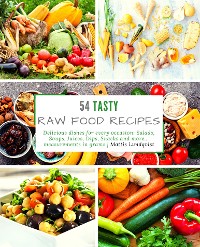Cover 54 Tasty Raw Food Recipes