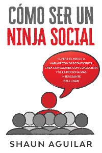 Cover Cómo ser un Ninja Social