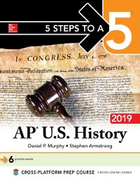 Cover 5 Steps to a 5: AP U.S. History 2019