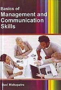 Cover Basics of Management and Communication Skills