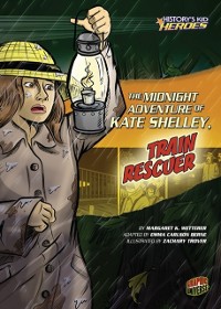 Cover Midnight Adventure of Kate Shelley, Train Rescuer