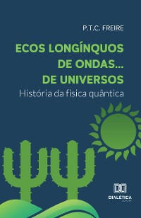 Cover Ecos longínquos de ondas... de universos