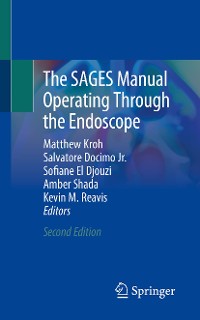 Cover The SAGES Manual Operating Through the Endoscope