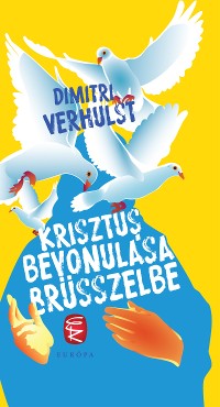 Cover Krisztus bevonulása Brüsszelbe