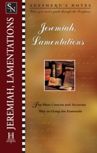 Cover Shepherd's Notes: Jeremiah & Lamentations