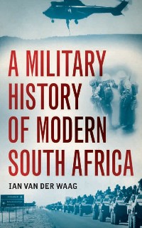 Cover Military History of Modern South Africa