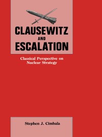 Cover Clausewitz and Escalation