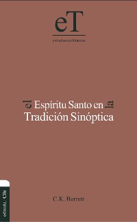 Cover El Espíritu Santo en la tradición sinóptica