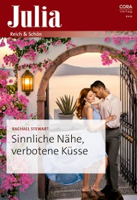 Cover Sinnliche Nähe, verbotene Küsse