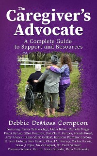 Cover The Caregiver's Advocate