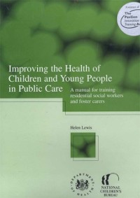 Cover Improving the Health of Children and Young People in Public in Care