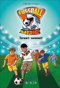 Cover Fußball-Haie: Torwart vermisst!