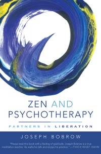 Cover Zen and Psychotherapy: Partners in Liberation