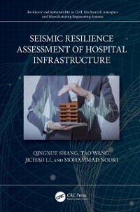 Cover Seismic Resilience Assessment of Hospital Infrastructure