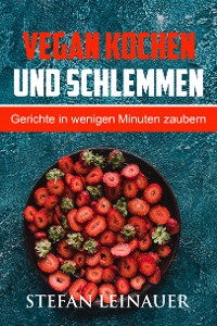 Cover Vegan kochen und schlemmen