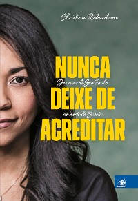 Cover Nunca deixe de acreditar