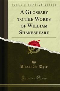 Cover A Glossary to the Works of William Shakespeare