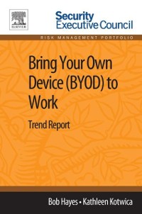 Cover Bring Your Own Device (BYOD) to Work