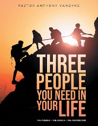 Cover Three People You Need In Your Life