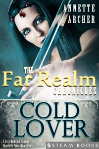 Cover Cold Lover - A Sexy Medieval Fantasy Novelette From Steam Books