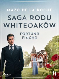 Cover Saga rodu Whiteoaków 9 - Fortuna Fincha
