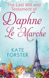 Cover Last Will And Testament Of Daphne Le Marche