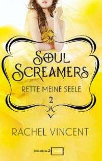 Cover Soul Screamers 2: Rette meine Seele