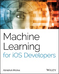 Cover Machine Learning for iOS Developers